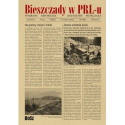 Bieszczady w PRL-u. Wybrane...