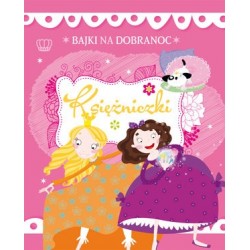 Bajki na dobranoc Księżniczki
