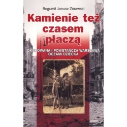 Kamienie też czasem płaczą....