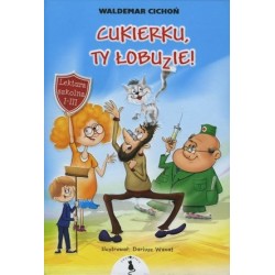 Cukierku, ty łobuzie!