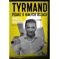 Tyrmand. Pisarz o białych...