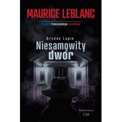 Arsene Lupin: Niesamowity dwór