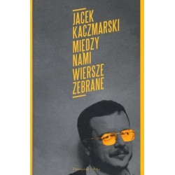 Między nami. Wiersze zebrane