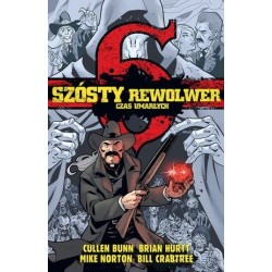 Szósty rewolwer: Czas umarłych