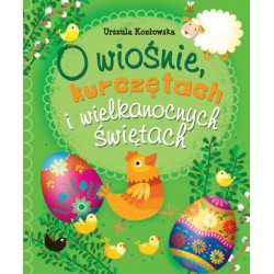 O wiośnie, kurczętach i...