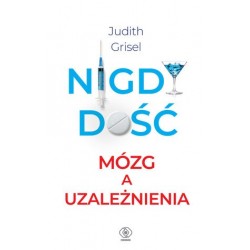 Nigdy dość. Mózg a...