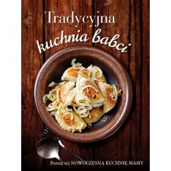 Tradycyjna kuchnia babci /...