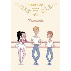Baletnice. W cieniu brata