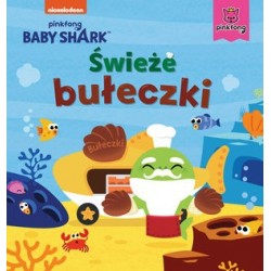 Baby Shark. Świeże bułeczki