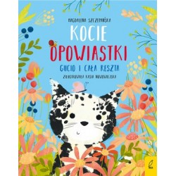 Kocie opowiastki. Gucio i...