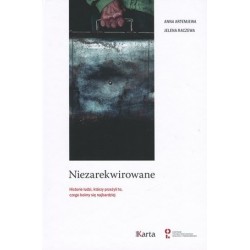 Niezarekwirowane. Historie...