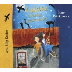 Łukasz i kostur czarownicy...