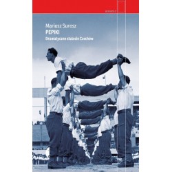 Pepiki. Dramatyczne...