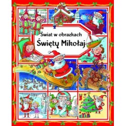 Święty Mikołaj. Świat w...