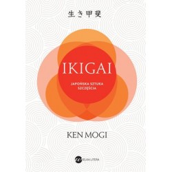 IKIGAI. Japoński sposób na...
