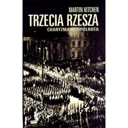 Trzecia Rzesza. Charyzma i...