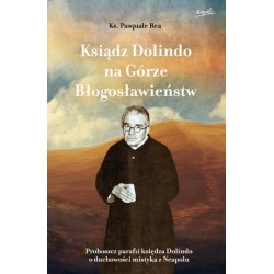 Ksiądz Dolindo na Górze...