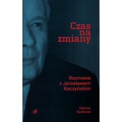 Czas na zmiany. Rozmowa z...