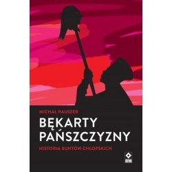 Bękarty pańszczyzny....