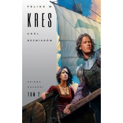 Król bezmiarów. Księga...