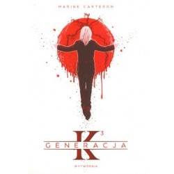 Generacja K. Tom 3