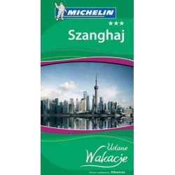 Szanghaj. Udane wakacje....