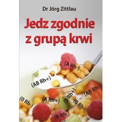 Jedz zgodnie z grupą krwi