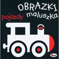 Obrazki maluszka. Pojazdy