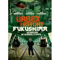 Urbex History. Fukushima....