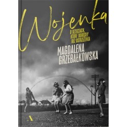 Wojenka. O dzieciach, które...