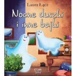 Nocne duszki i inne bajki