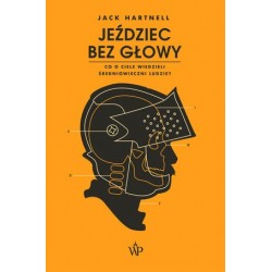 Jeździec bez głowy. Co o...
