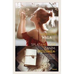 Zanim zrozumiem. Splątane losy