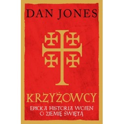 Krzyżowcy. Epicka historia...