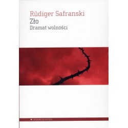 Zło. Dramat wolności