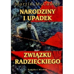 Narodziny i upadek Związku...