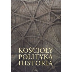 Kościoły polityka historia