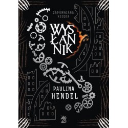 Wysłannik. Seria Zapomniana...