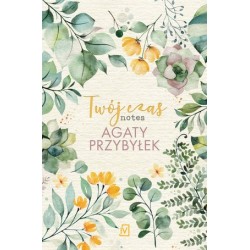 Twój czas. Notes Agaty...