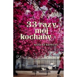 33 razy, mój kochany