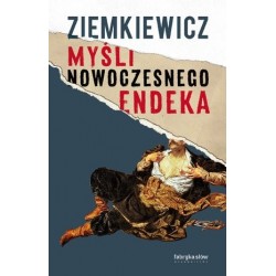 Myśli nowoczesnego endeka