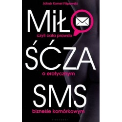 Miłość za sms, czyli cała...