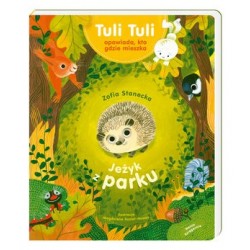 Jeżyk z parku. Tuli Tuli...