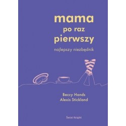 Mama po raz pierwszy