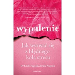 Wypalenie. Jak wyrwać się z...