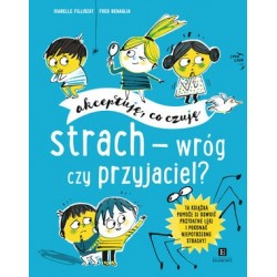 Strach - wróg czy...