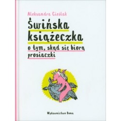Świńska książeczka o tym,...