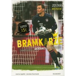 Bramkarze. Samotnicy,...