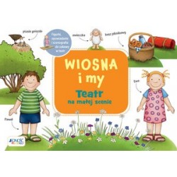 Wiosna i my. Teatr na małej...