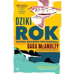 Dziki rok. Zapiski młodego...